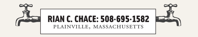 Rian C. Chace: 508-695-1582 - Plainville, MA